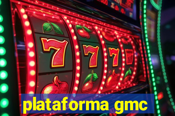 plataforma gmc